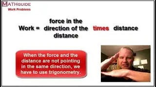 Work Problem: Force times a Distance