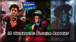 10 Underrated Florida Rappers