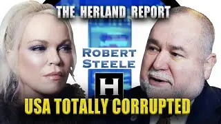 US political system, totally corrupted - Robert Steele, Herland Report