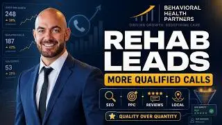 Increase Rehab Calls | Drug Rehab Lead Generation Guide