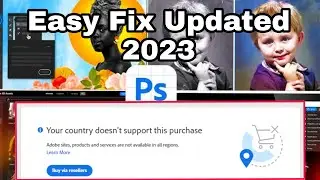 Как исправить ошибку &laquo;Ваша страна не поддерживает эту покупку?&raquo; Советы по Photoshop
