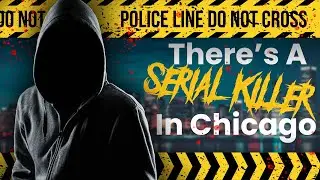 The Worst Serial Killers Never Caught