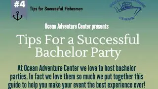 Ocean Adventure Center - Tips for a Successful Bachelor Party
