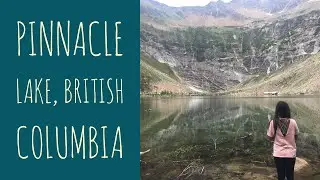 Pinnacle Lake, Monashee Mountains, British Columbia 🇨🇦