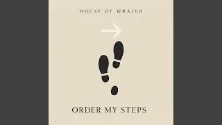 Order my steps