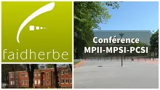 Conférence présentation MPII-MPSI-PCSI