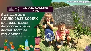 🌱Aprenda a fazer ADUBO NPK Caseiro, com cascas de ovos e bananas, borra de café, canela e água!🌳💦🍌🥚