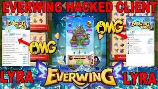 EVERWING HACKED CLIENT REVIEW! LYRA IN THIS CLIENT?