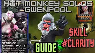 Spring Of Sorrow Gwenpool Soloed By Hit Monkey With Guide | Skill # Clarity | Spring Of Sorrow