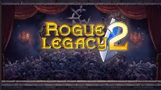 Rogue Legacy 2 OST - The Stygian Study 1