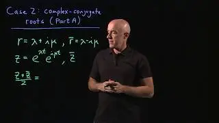 Случай 2: комплексно-сопряженные корни (Часть A) | Лекция 15 | Дифференциальные уравнения для инж...