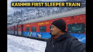 KASHMIR FIRST SLEEPER TRAIN | SPECIAL TRAIN JOURNEY IN HEAVY SNOWFALL KASHMIR