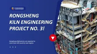 Build quality with craftsmanship. Visit Rongsheng Kiln Engineering Project No. 3! #construction