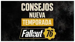 😮🔥 Fallout 76 - Informacion Importante  Temporada 22  🔥😮