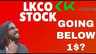 LKCO  STOCK PRICE TARGET WARNING SIGN?