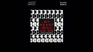 My Heart Will Go On (Klaas Remix)