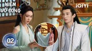 Niệm Vô Song - Được thần thủ | Phim cổ trang Lưu Họa Nghĩa & Đường Yên | iQIYI Phim Thuyết Minh