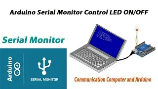Arduino Control LED On/Off by Serial Monitor