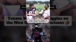 Jayden Higgins shares his thoughts on Nico Collins comparisons