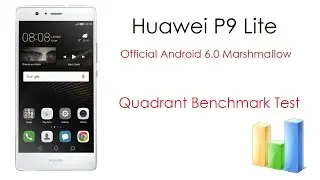 Huawei P9 Lite - Official Android 6.0 Marshmallow - Quadrant Benchmark Test