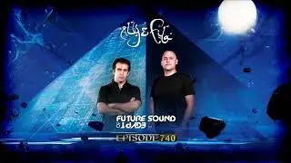 Aly and Fila @ Future Sound Of Egypt 740 February 2022