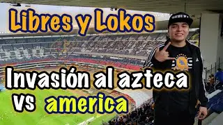 LIBRES Y LOKOS EN LA INVASIÓN AL ESTADIO AZTECA vs america a2021 J15 #gritamexico21