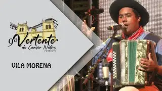 VILA MORENA - 9ª VERTENTE