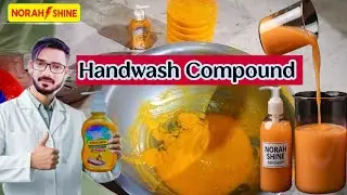 How to make Handwash from compound @NORAHSHINEall types of house hold cleaning product manufacturer