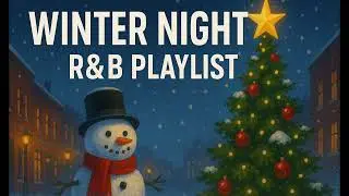 [Playlist] Winter Night R&B Playlist ❄️🌙 | Cozy Holiday Vibes l Moodsound