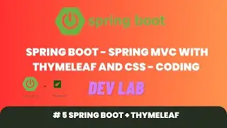 5 Spring Boot   Spring MVC with Thymeleaf and CSS   Coding