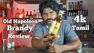 Old Napoleon Vsop Brandy Review In Tamil | Tamil Drinks Review | Brandy Review Tamil 