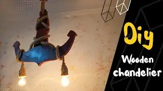 Making A Rustic Wooden Anchor Chandelier l DIY