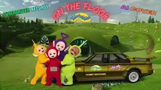 All 4 Teletubbies sing On The Floor(AI Cover)