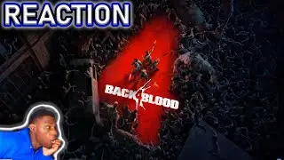Back 4 Blood - Official Release Date Trailer | REACTION