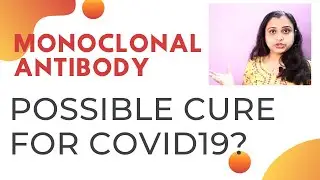 Monoclonal Antibody for Covid19