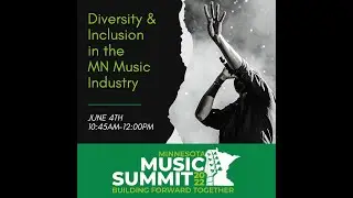 Diversity and Inclusion in the MN Music Industry