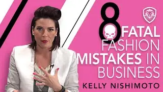8 Fatal Fashion Mistakes in Business (Ladies)
