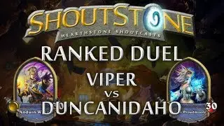 Hearthstone Beta Shoutcast: Viper vs. DuncanIdaho (Priest vs. Mage) Ranked Duel - ShoutStone