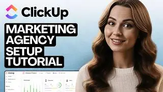 How To Use ClickUp For A Marketing Agency (2026)