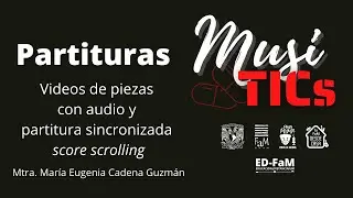 Partituras - Videos de piezas con audio y partitura sincronizada score scrolling #MusiTICs