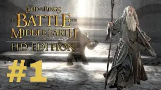 Let's Play BFME1 HD Edition: Blue Wizard Mod: Good Campaign: Moria #1