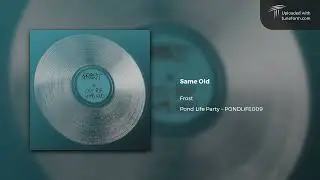 Frost - Same Old (Pond Life Party | PONDLIFE009) [Deep Dubstep]
