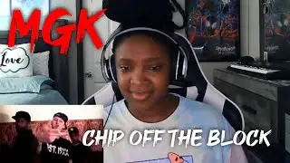 MGK - Chip Off The Block | REACTION🔥