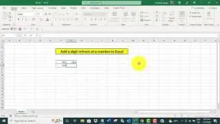 Add a digit in front of a number in Excel