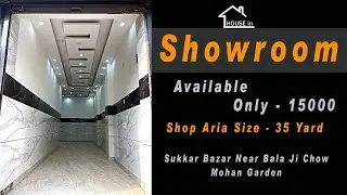 Showroom Available now mai markit Sukkar Bazar mohan garden