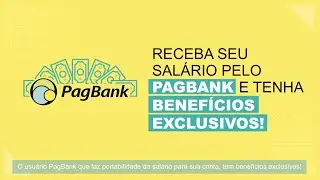 Como fazer a portabilidade de sal&aacute;rio para o PagBank