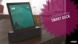 Lenovo M10 smart dock  tablet.