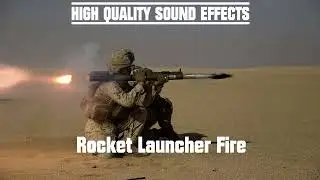 High Quality Sound Effects [Rocket Launcher Fire]