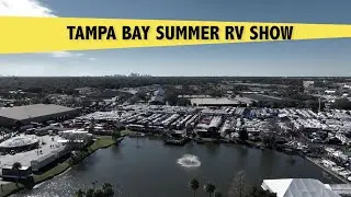 2025 Tampa Bay Summer RV Show