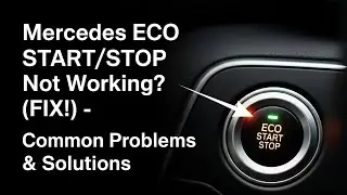 Mercedes ECO START/STOP Not Working? (FIX!) - Common Problems & Solutions